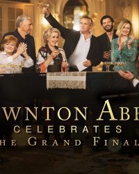 Downton Abbey Chào Mừng Đại Kết Cục
