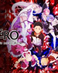 ReZERO - Bắt Đầu Lại Ở Thế Giới Khác (Phần 4)