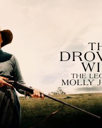 The Drover's Wife: The Legend of Molly Johnson